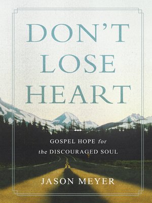 cover image of Don't Lose Heart